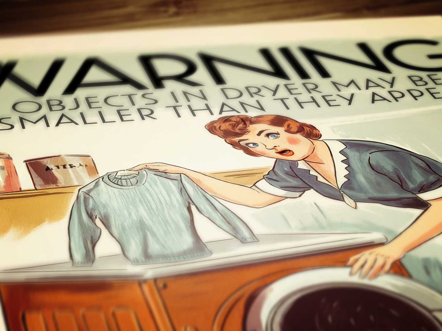 Funny Laundry Room Poster, Vintage Dryer Warning Sign, Retro Housewife Wall Art, Quirky Humorous Wall Art Print, Witty Home Signs