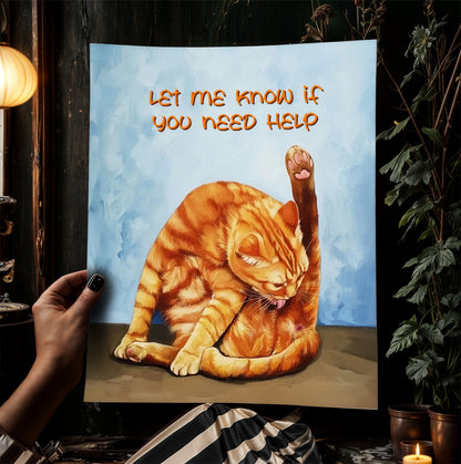 Orange Tabby Cat Grooming Sesh, Let Me Know If You Need Help, Maximalist Wall Art Bathroom decor Funny Toilet Poster, Weird Items Gift