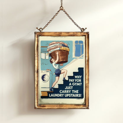 Funny Laundry Room Poster, Retro Housewife Print, Vintage Style Wall Art, Quirky Laundry Decor, Humorous Gym Sign, Witty Home Decor