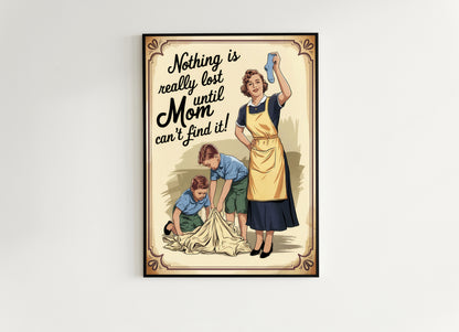 Funny Mom Wall Art, Vintage Housewife Poster, Retro Family Decor, Nostalgic Laundry Room Sign, Quirky Home Print, Witty Mother’s Day Gift