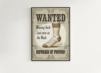 Funny Lost Sock Poster, Vintage Laundry Room Sign, Western Wanted Sign Print, Quirky Laundry Decor, Retro Missing Sock Art, Witty Home Art