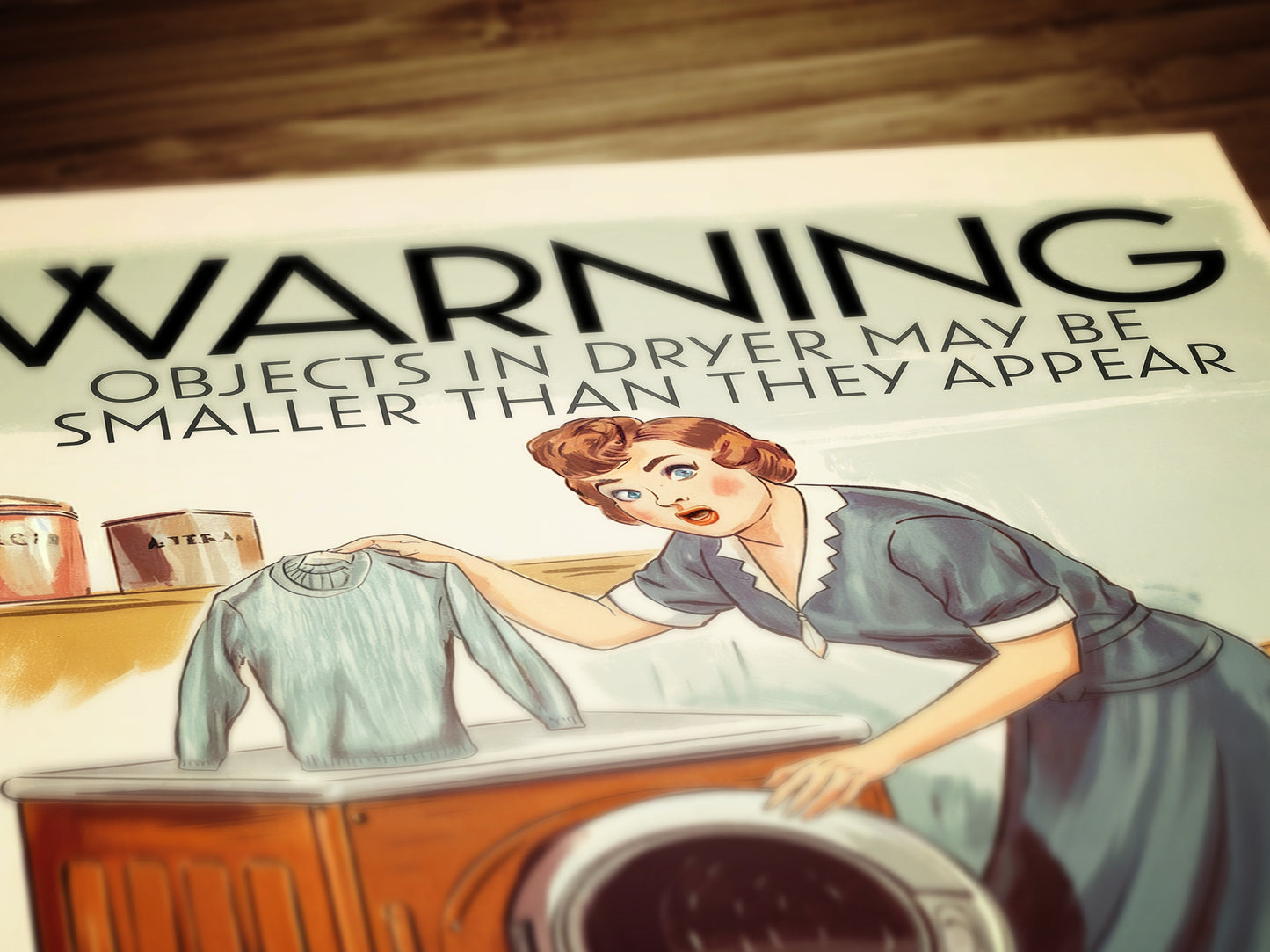 Funny Laundry Room Poster, Vintage Dryer Warning Sign, Retro Housewife Wall Art, Quirky Humorous Wall Art Print, Witty Home Signs