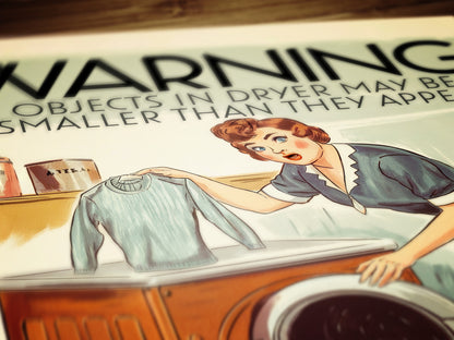 Funny Laundry Room Poster, Vintage Dryer Warning Sign, Retro Housewife Wall Art, Quirky Humorous Wall Art Print, Witty Home Signs
