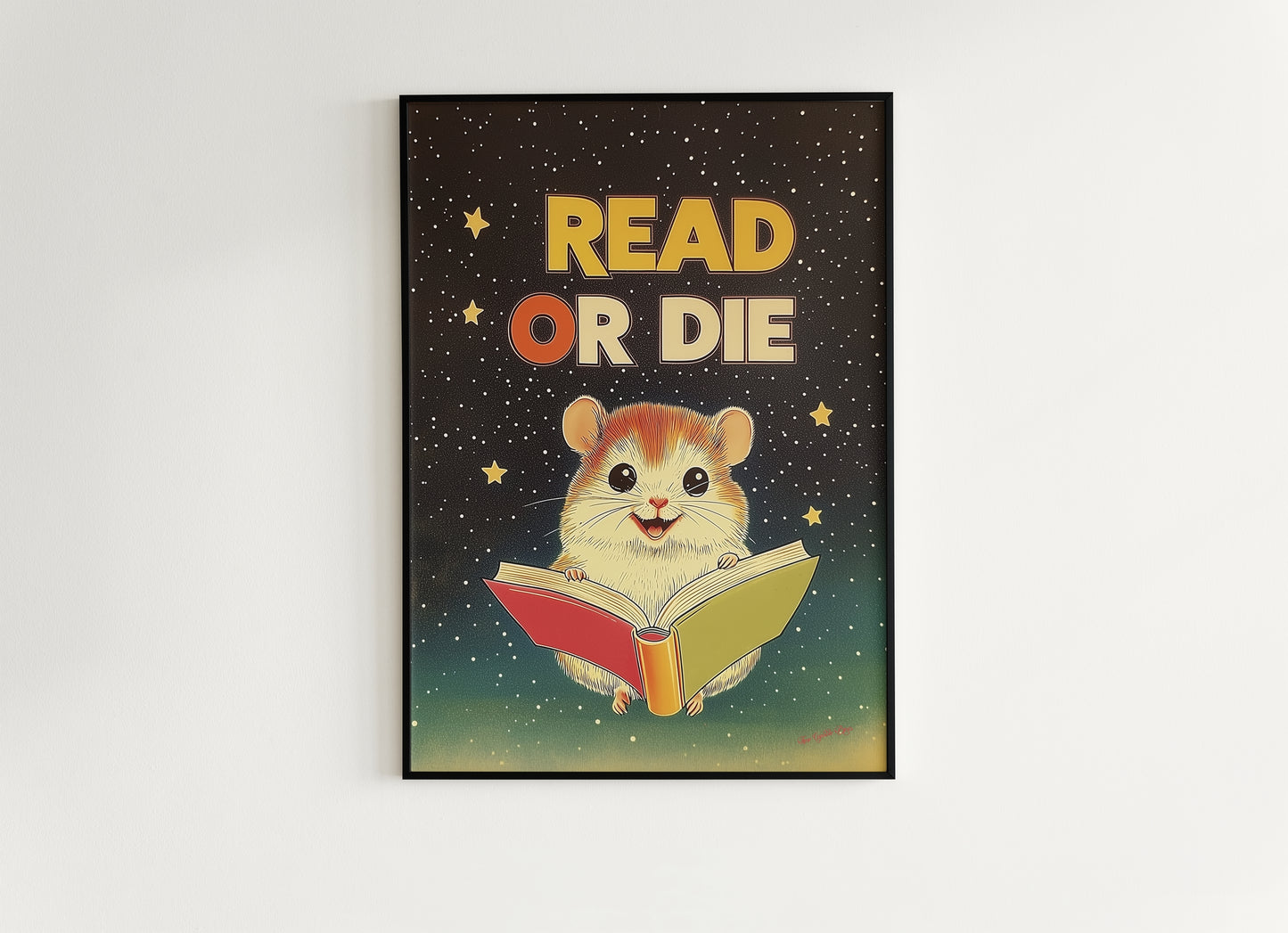 Read Or Die, Cosmic Nerdy Space Hamster Reading A Book, Cozy BookLover Gift Idea, Magical Animal Illustration, Weird Art Print